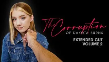 The Corruption of Dakota Burns: Chapter Two